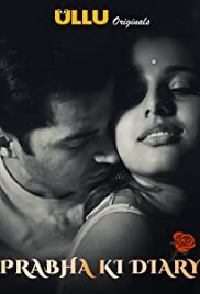 Prabha ki Diary 2021 S02 ALL EP ULLU full movie download